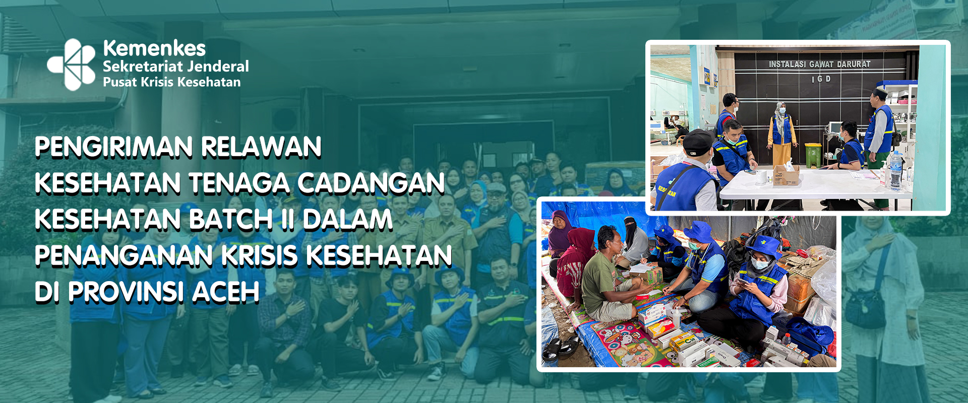 Pengiriman Relawan Kesehatan Batch II Tenaga Cadangan Kesehatan ke Provinsi Aceh